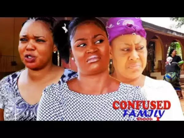 Confused Family Season 2 - 2019 Nollywood Movie